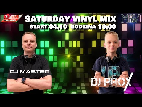 ★ Saturday vinyl mix ★ MPV ★ DJ Master & DJ Prox ★