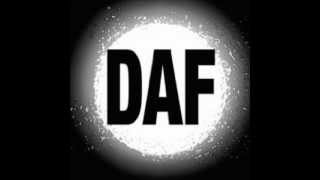 Ich und die Wirklichkeit - D.A.F.