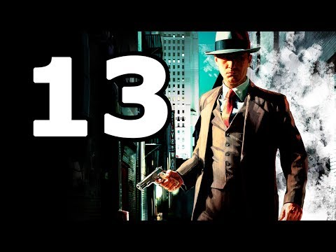 La Noire Walkthrough Part 13 - No Commentary Playthrough (PC)