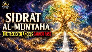 Download lagu Secrets of Sidrat al-Muntaha | The Heavenly Tree Beyond the Seventh Heaven mp3