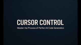 Cursor Control - AI Accelerated Software Engineering