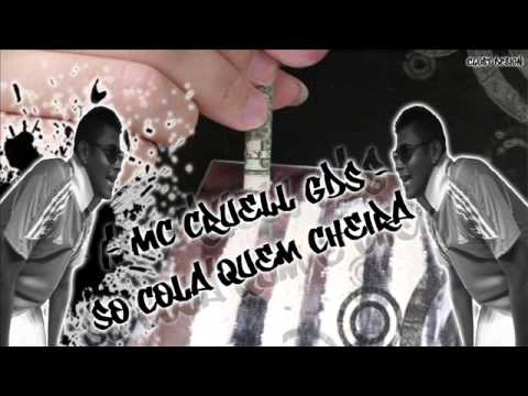 MC CRUELL GDS - SÓ COLA QUEM CHEIRA - ilili VERÇÃO 2013 ilili