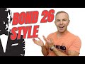 BOND 26 STYLE And Casual Clothing Choices