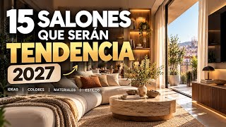 ✨ 15 SALONES que serán TENDENCIA en 2026 🛋️ Elegantes, Modernos y Acogedores