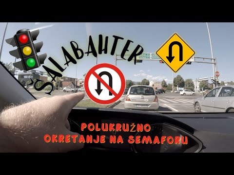 ŠALABAHTER Polukružno okretanje na semaforu