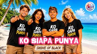 Download lagu KO SIAPA PUNYA - SHINE OF BLACK (PAPUA SONG) mp3