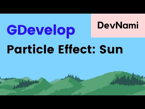 GDevelop How to Create Particle Effect of Sun