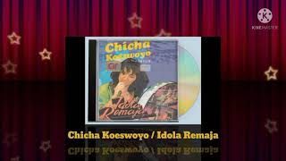 Download lagu Chicha Koeswoyo - Idola Remaja (Digitally Remastered Audio / 1985) mp3 Download lagu Chicha Koeswoyo - Idola Remaja (Digitally Remastered Audio / 1985) mp3