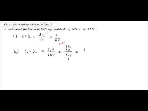 Clasa a VI-a - Testul 2 -Rapoarte si Proporții - (1) - transf procente in fractii ireductibile