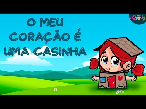 O Meu Coração É Uma Casinha - Quelly Silva