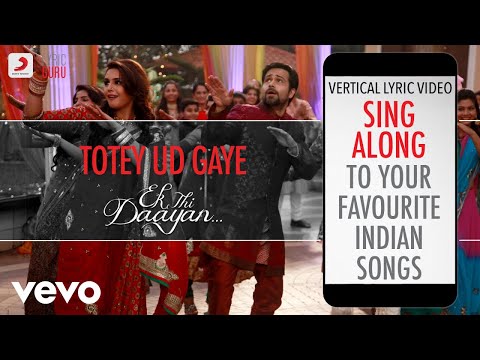 Totey Ud Gaye - Ek Thi Daayan|Official Bollywood Lyrics|Vishal Bhardwaj