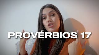 PROVÉRBIOS 17 - O CUSTO DAS NOSSAS DECISÕES (ESTUDO BÍBLICO DEVOCIONAL)
