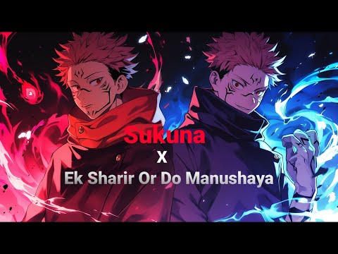 Sukuna x Ek Sharir Or Do Manushaya Rap (Jujutsu Kaisen) Sukuna edit #sukuna #shorts