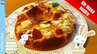 Roscón Gallego de Pascua paso a paso ( sin masa madre ) Rosca de pascua