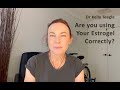 One Minute Menopause Are You Using Your Estrogel Correctly