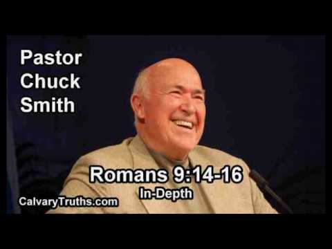 Romans 09:14-16 - In Depth - Pastor Chuck Smith - Bible Studies