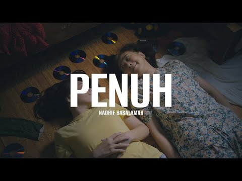 Nadhif Basalamah - penuh (Official Music Video)