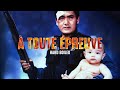 À TOUTE ÉPREUVE Bande Annonce VF 1992