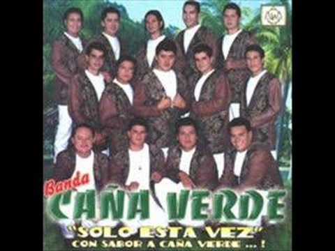 Banda Caña Verde - Solo Esta Vez