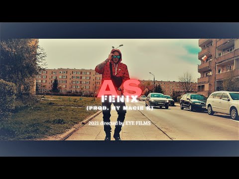 as - FENIX (directed by EYE FILMS) (prod. by Macie K)