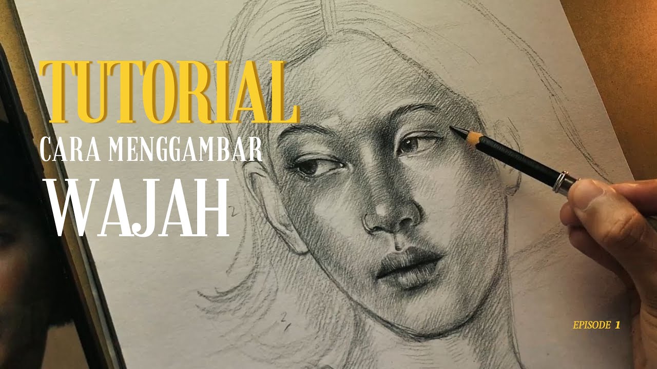 Tutorial Menggambar Wajah Potrait