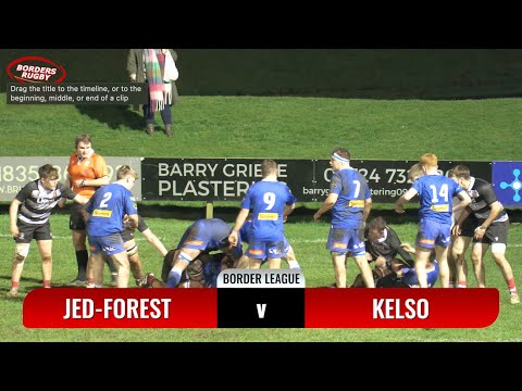 ITV RUGBY REPORT - JED-FOREST v KELSO - BORDER LEAGUE - 31.1.25