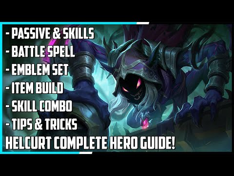 Helcurt Complete Hero Guide! Best Build, Skill Combo, Tips & Tricks | Mobile Legends