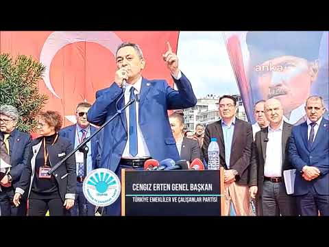 Türkiye Emekliler Partisi Genel Başkanımız Sayın Cengiz ERTEN İzmir Gündoğdu Konuşmaları
