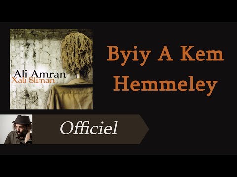 Ali Amran - Byiy A Kem Hemmeley [Audio Officiel]