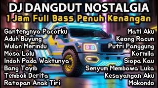 Download lagu DJ Dangdut Lawas Remix Nonstop 1 Jam Full Bass | Gantengnya Pacarku, Aduh Buyung, Wulan Merindu mp3 Download lagu DJ Dangdut Lawas Remix Nonstop 1 Jam Full Bass | Gantengnya Pacarku, Aduh Buyung, Wulan Merindu mp3