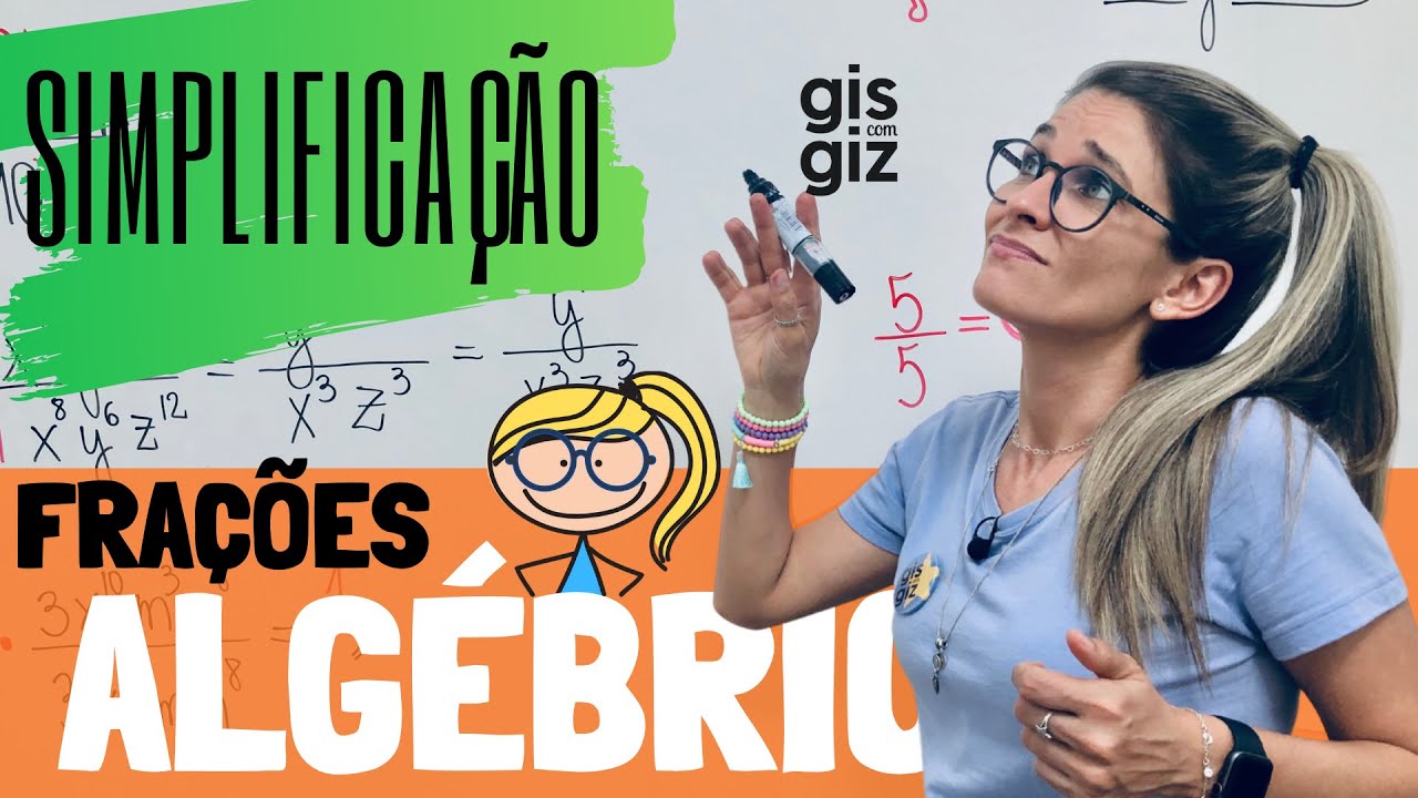 SIMPLIFICAÇÃO DE EXPRESSÕES ALGÉBRICAS FRACIONÁRIAS | SIMPLIFICAÇÃO DE EXPRESSÃO COM  FRAÇÃO