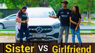 Sister Vs Girlfriend | Bhen Ka Pyar | Raksha Bandhan