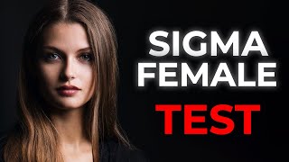 Sigma Female Test  8 Quick Questions