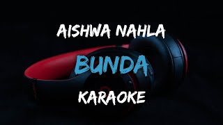 Download lagu Bunda - Aishwa Nahla [Karaoke] By Music mp3