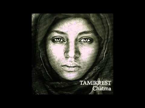 Tamikrest - Tisnant an Chatma