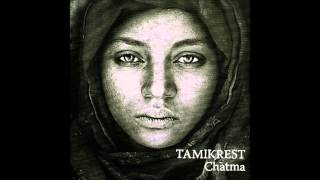 Tamikrest - Tisnant an Chatma