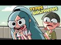 Types Of Girlfriends In India Ft Indian Girlfriends