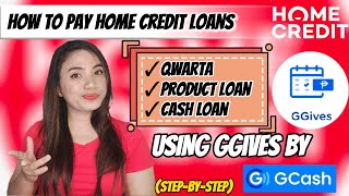 HOW TO PAY HOME CREDIT LOANS USING GGIVES BY GCASH? (Step-by-Step)