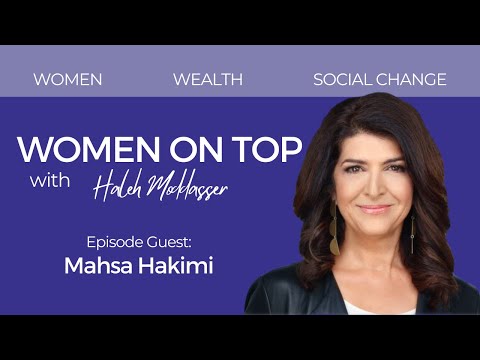 Women On Top with Guest Mahsa Hakimi