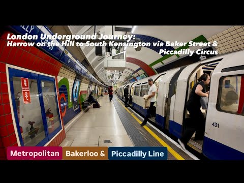 London Underground Journey: Harrow on the Hill to South Kensington via Baker St & Piccadilly Circus