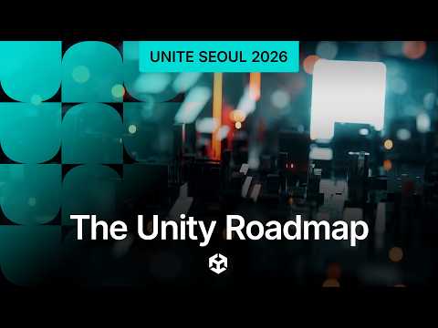 [Unite Seoul 2026] The Unity Roadmap
