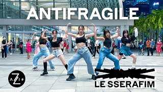 [KPOP IN PUBLIC / ONE TAKE] LE SSERAFIM (르세라핌) 'ANTIFRAGILE’  | DANCE COVER | Z-AXIS FROM SINGAPORE