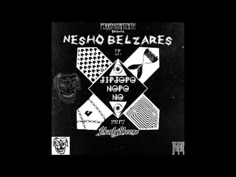 Nesho belzares a.k.a. charly sheeno - Jipjopo-nopo-no. EP (Peerokontiñah. prod) :v