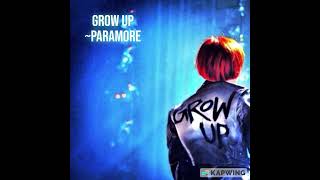 Paramore Grow Up Audio (HQ)
