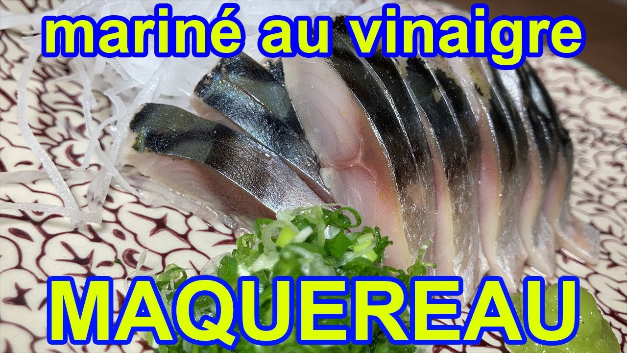 【Découper le poisson】Maquereau mariné au vinaigre, Shimésaba cuisine japonaise