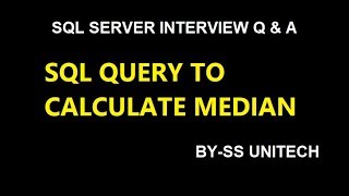 median in sql | calculction of median in sql | SQL Server |SQL Interview Preparation | Part 47