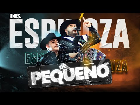 Hermanos Espinoza - De Pequeño (En Vivo)