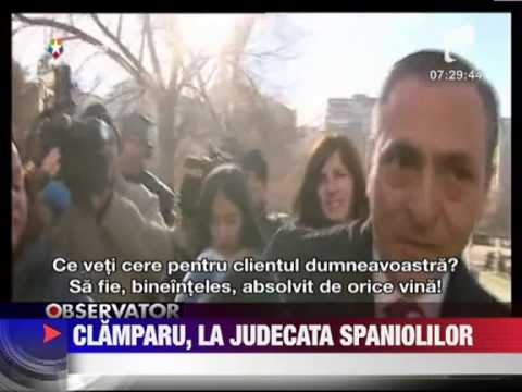 Ioan Clamparu la judecata in Spania 1 FEBRUARIE 2012