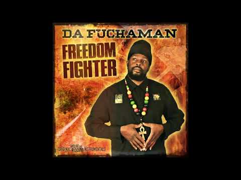 Da Fuchaman - Dem Nu Clean  [ Freedom Fighter album 2019 ]