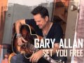 Gary Allan - Bones (Lyrics In Description)